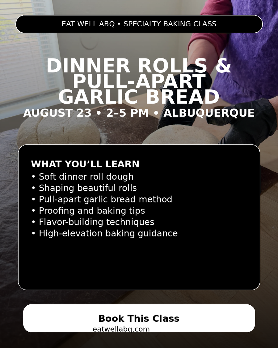 Dinner rolls and pull-apart garlic bread class at Eat Well ABQ in Albuquerque