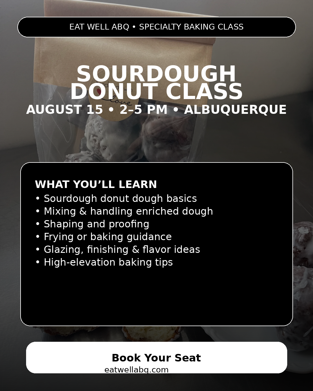 Specialty Sourdough Baking Class | August 15, 2 PM | Albuquerque